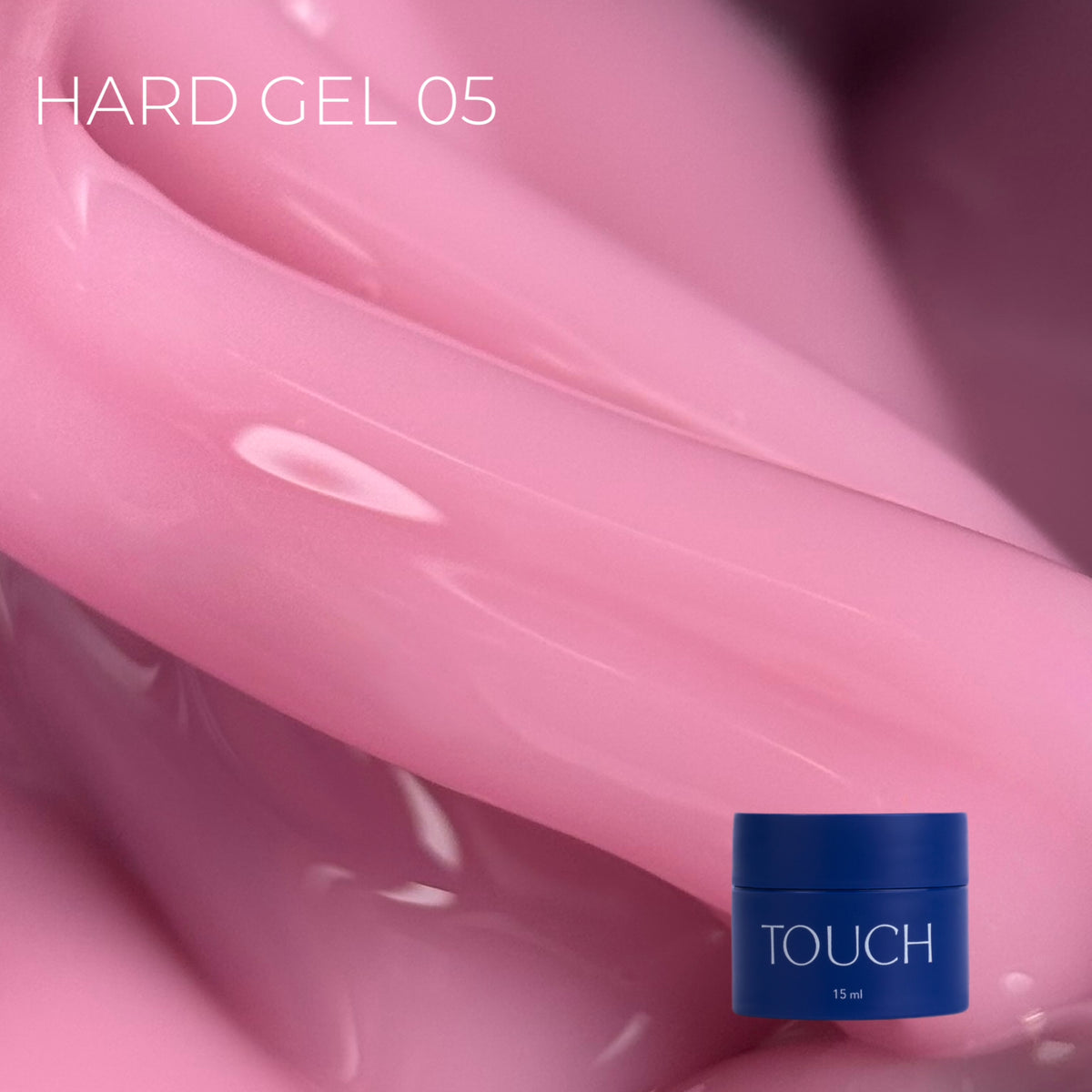 TOUCH - Hard Gel 05 (15ml)