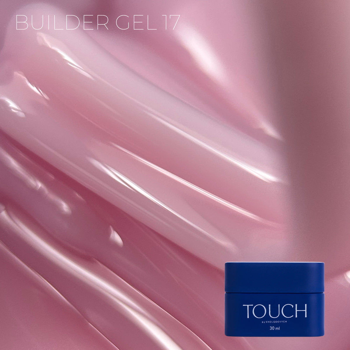 TOUCH - Builder Gel 17 Sugar