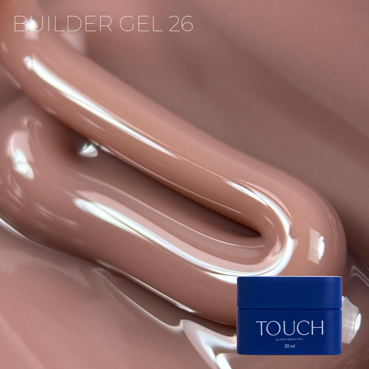 TOUCH - Builder Gel 26 Chocolate
