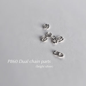 Atelier Novel - P860 Dual Chain Parts (Bright Silver)