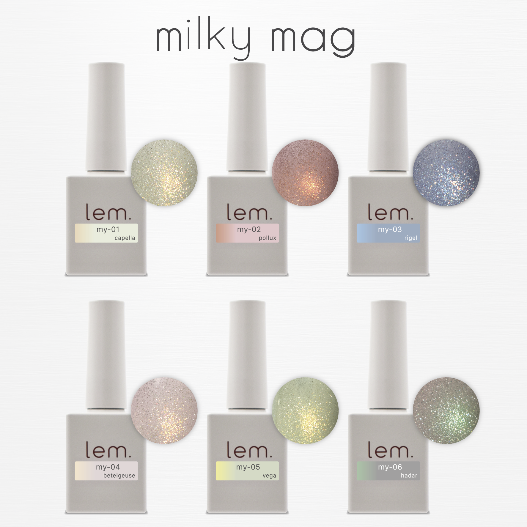 Lem - Milky Mag Set (6pcs)