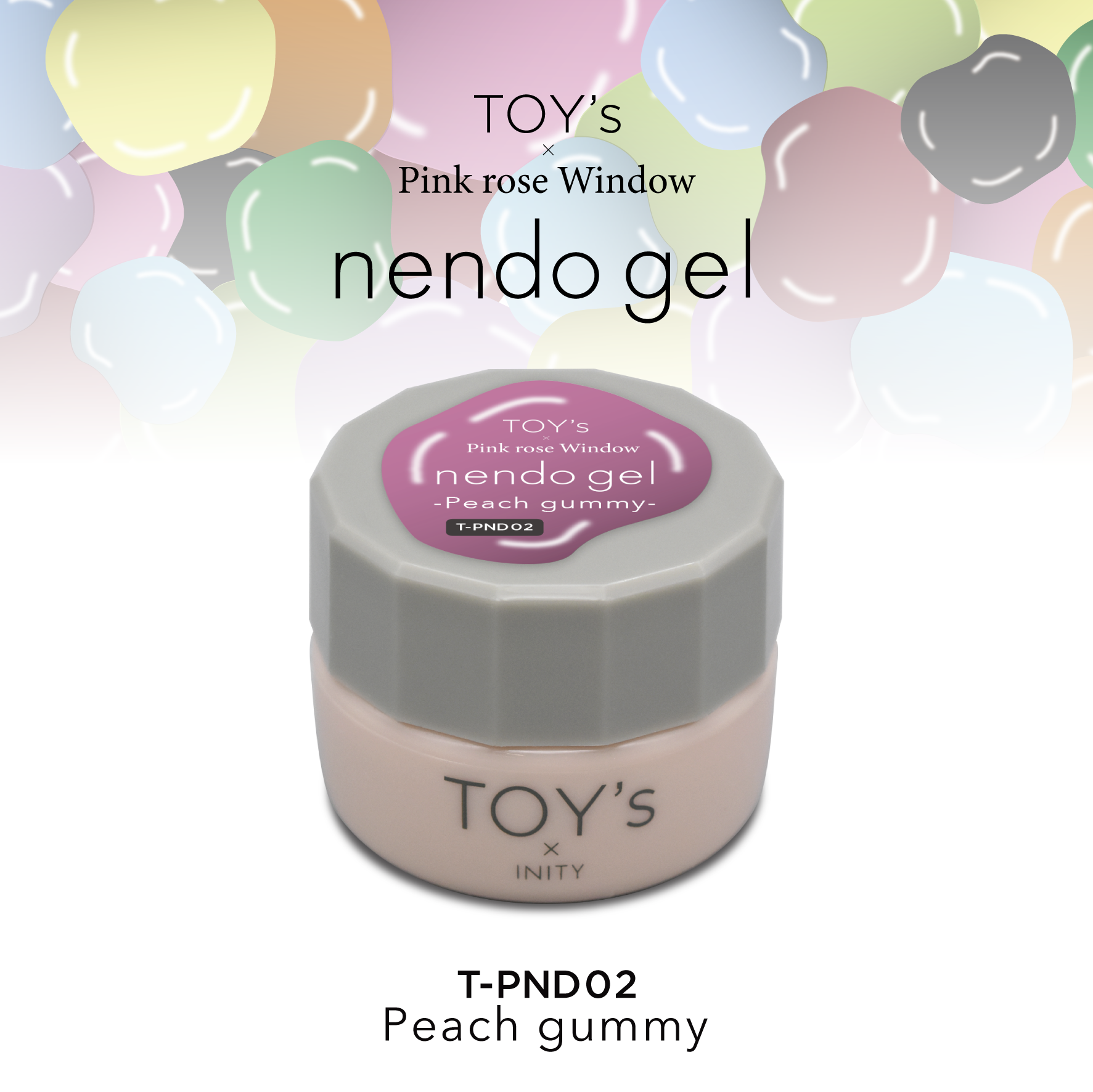TOY's - TOY's x Pink Rose Window Nendo Gel