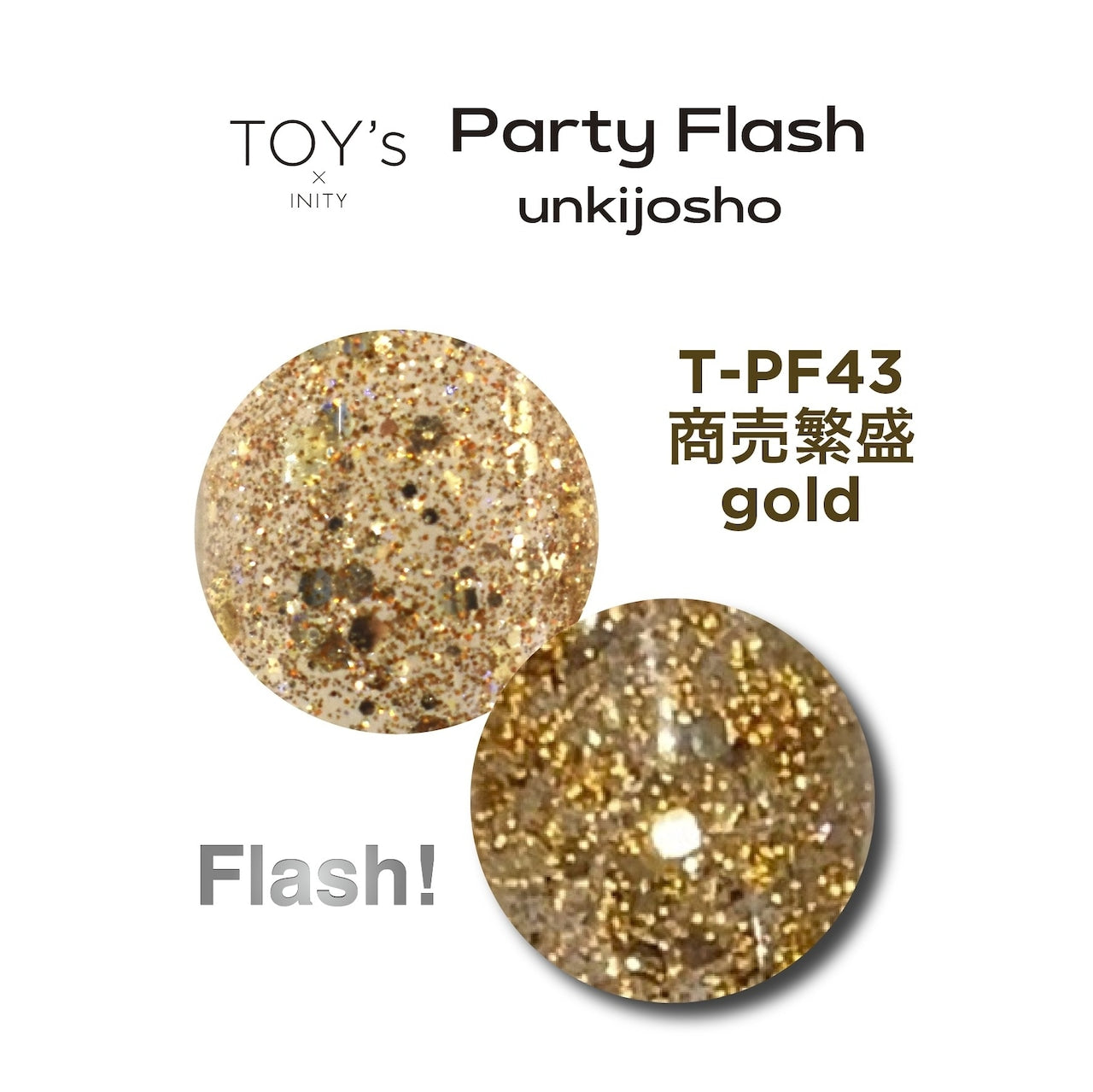 TOY's - Party Flash Unkijosho (T-PF43, T-PF44)