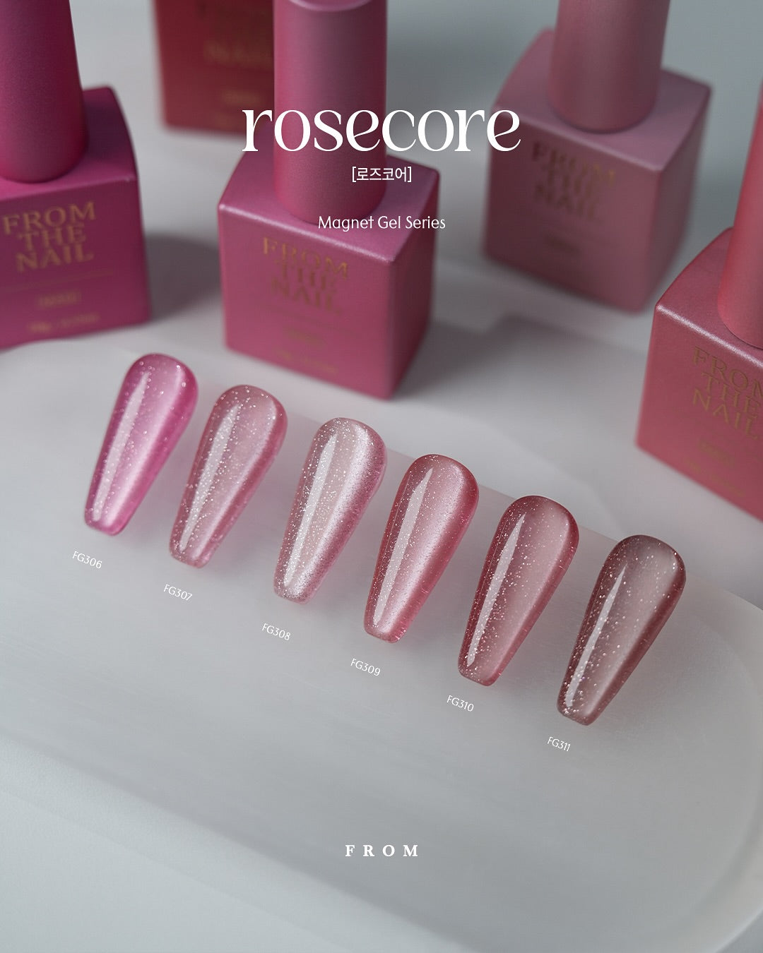 From The Nail - Rosecore (FG.306-311)