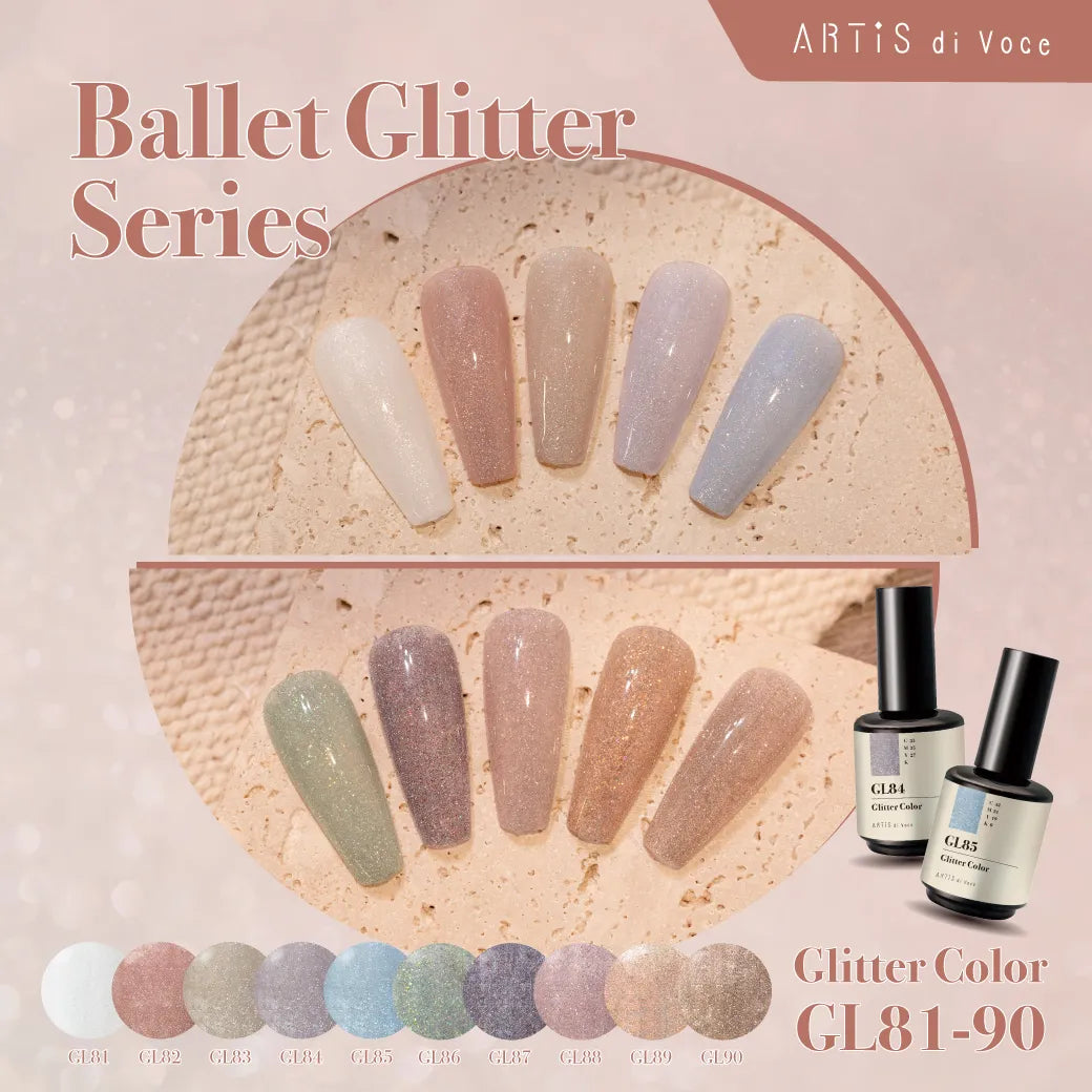 ARTiS di Voce - Ballet Glitter Series (GL81 - GL90)