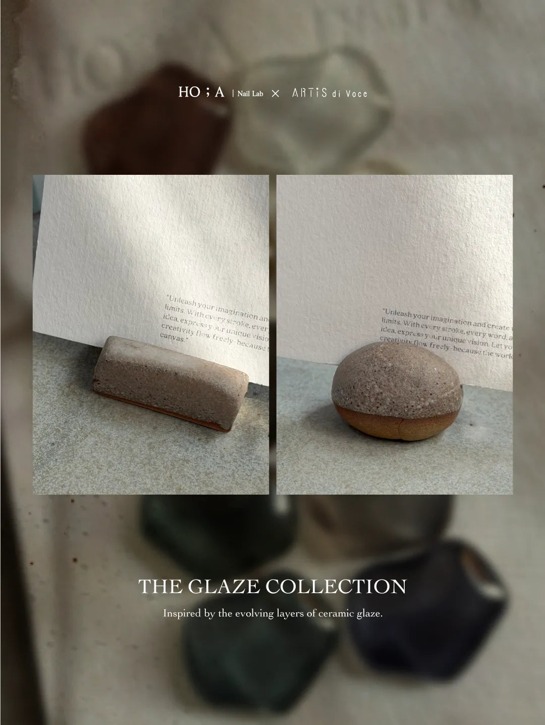 ARTiS di Voce - HO;A The Glaze Collection