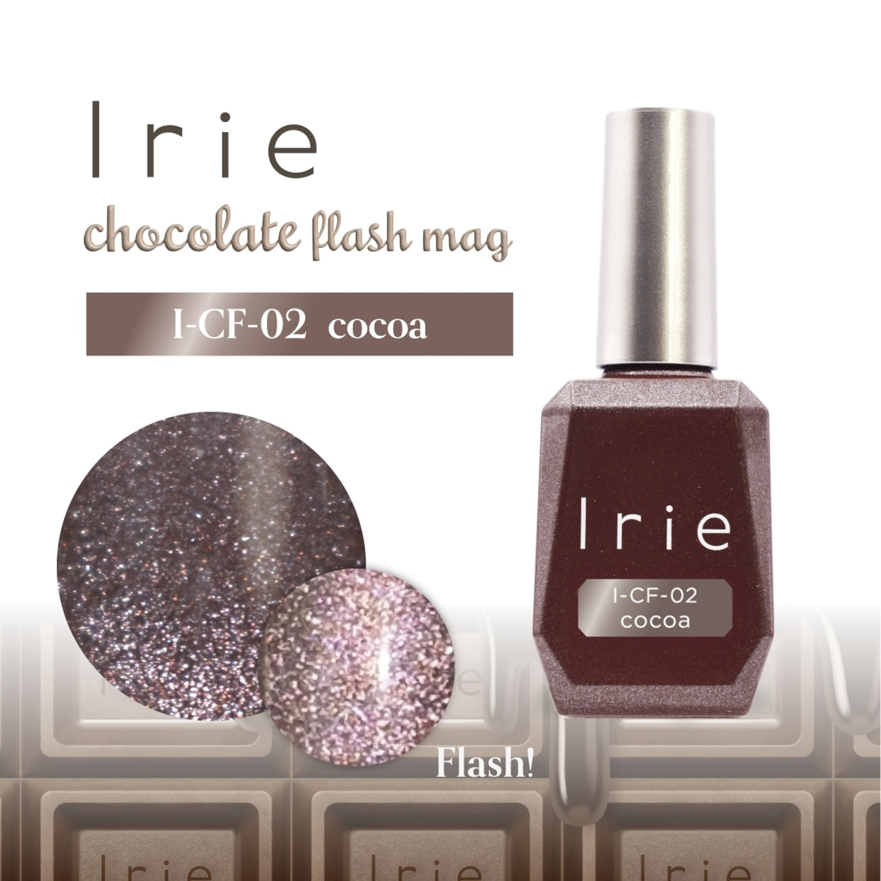 Irie - Chocolate Flash Mag Collection