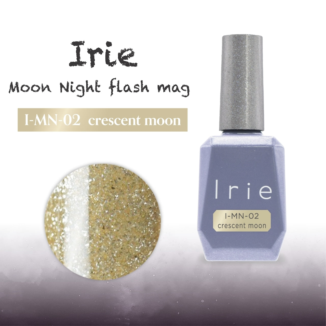 Irie - Moon Night Flash Mag Collection
