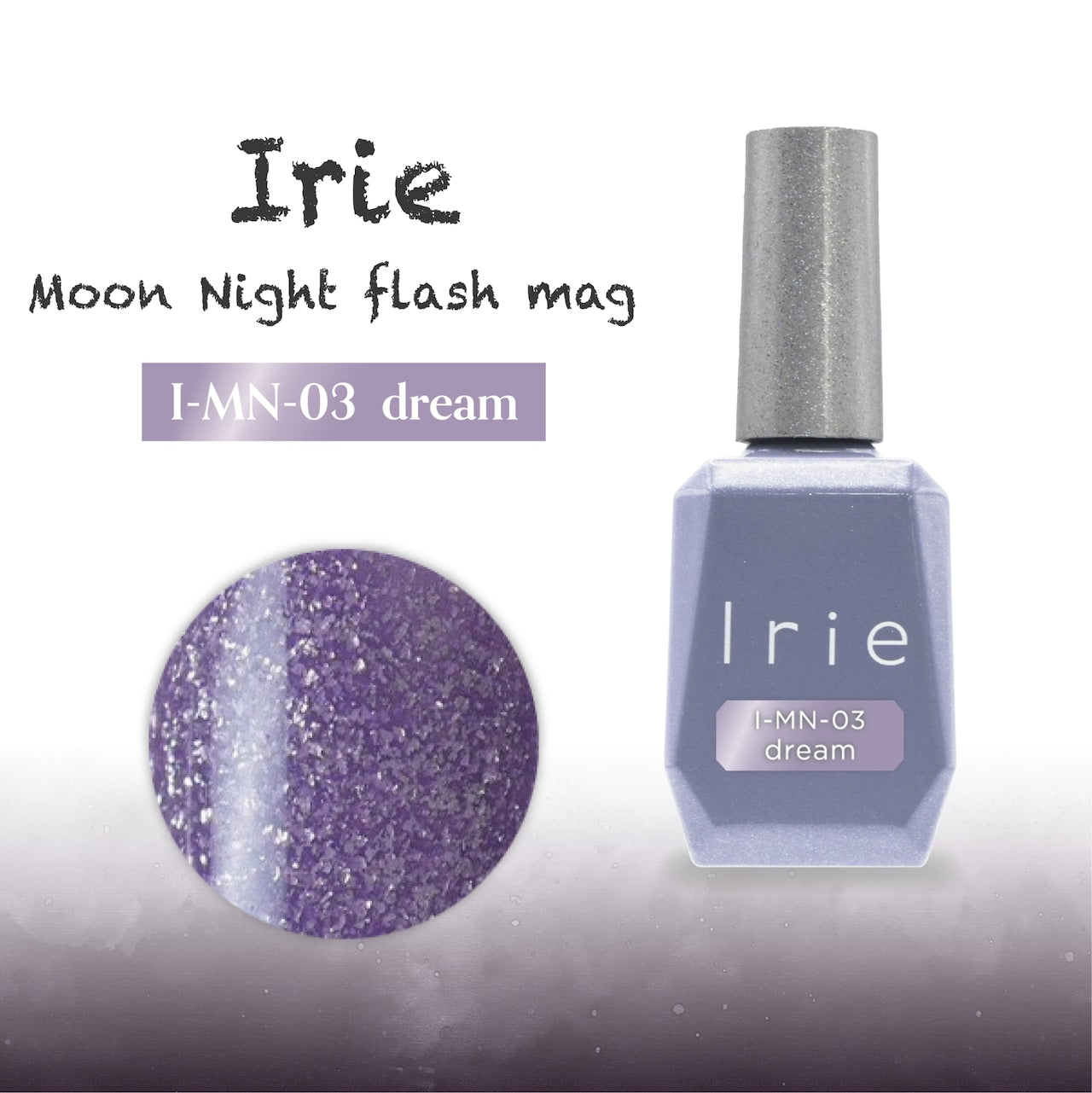 Irie - Moon Night Flash Mag Collection