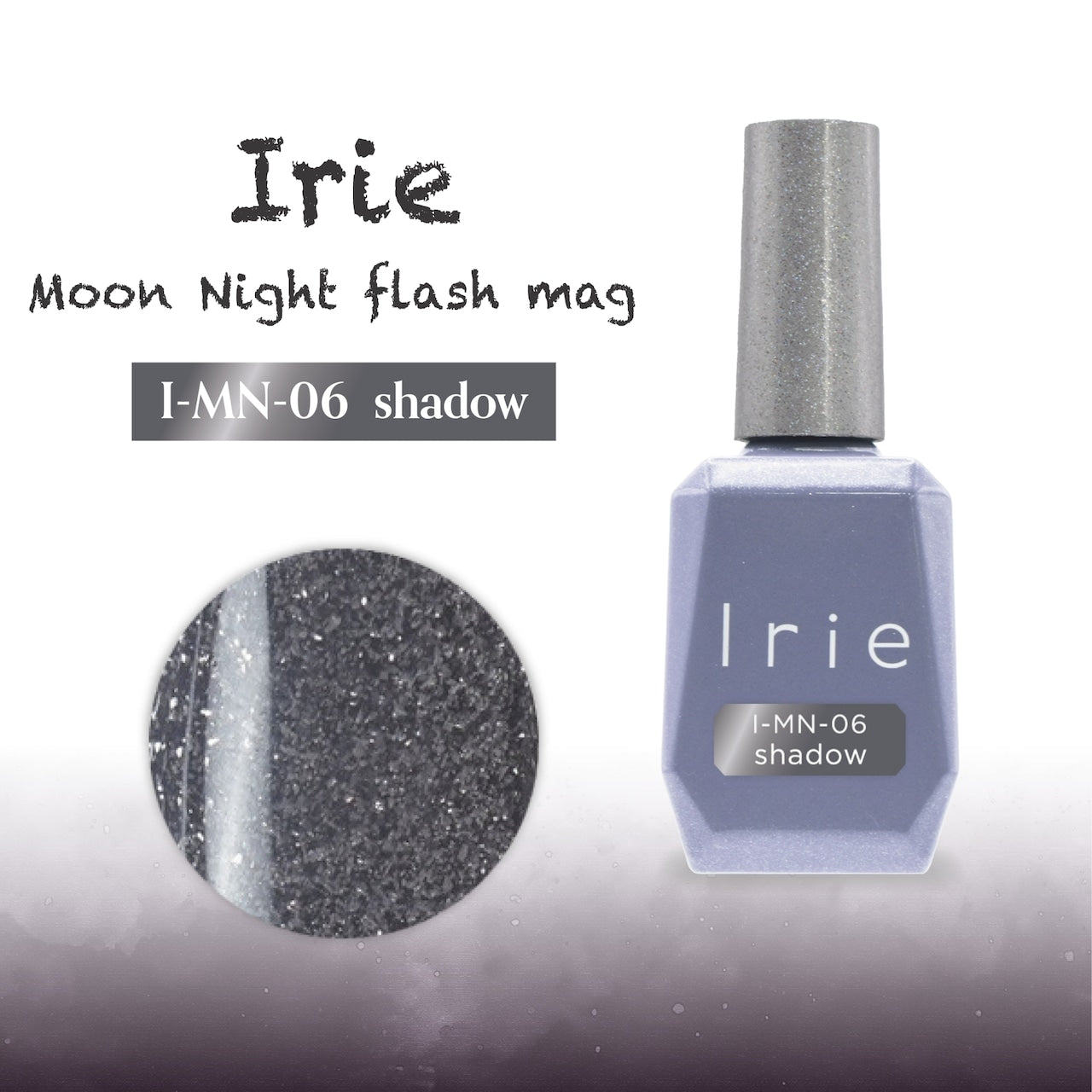 Irie - Moon Night Flash Mag Collection