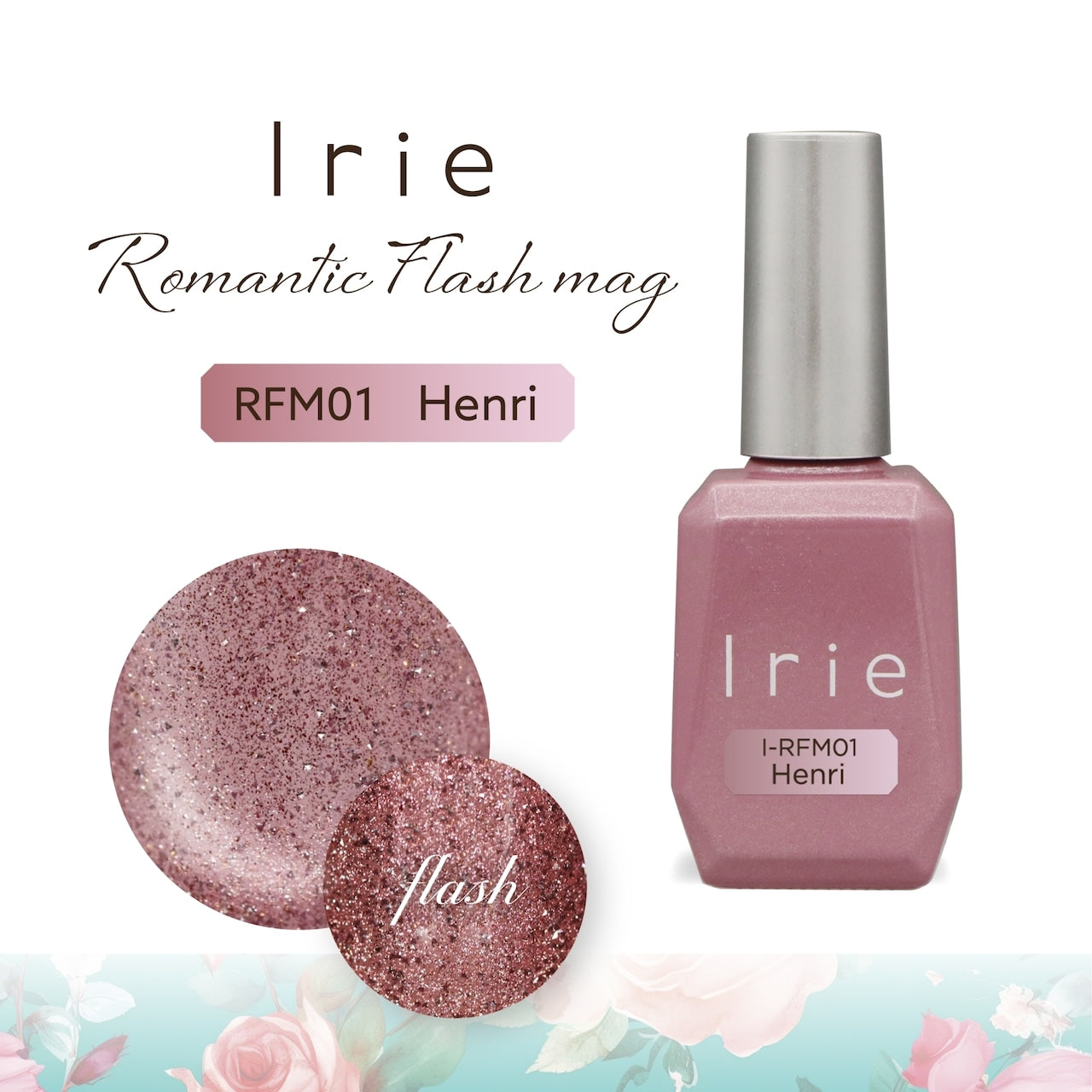 Irie - Romantic Flash Mag Collection