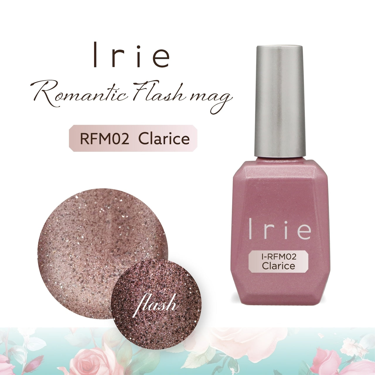Irie - Romantic Flash Mag Collection