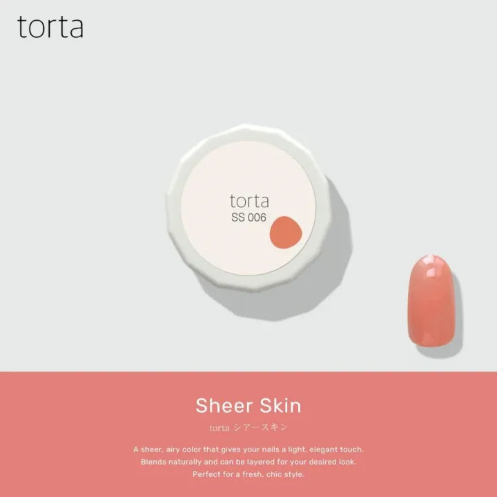 torta - Sheer Skin Series (SS001-SS010)