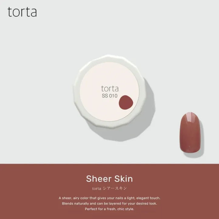 torta - Sheer Skin Series (SS001-SS010)