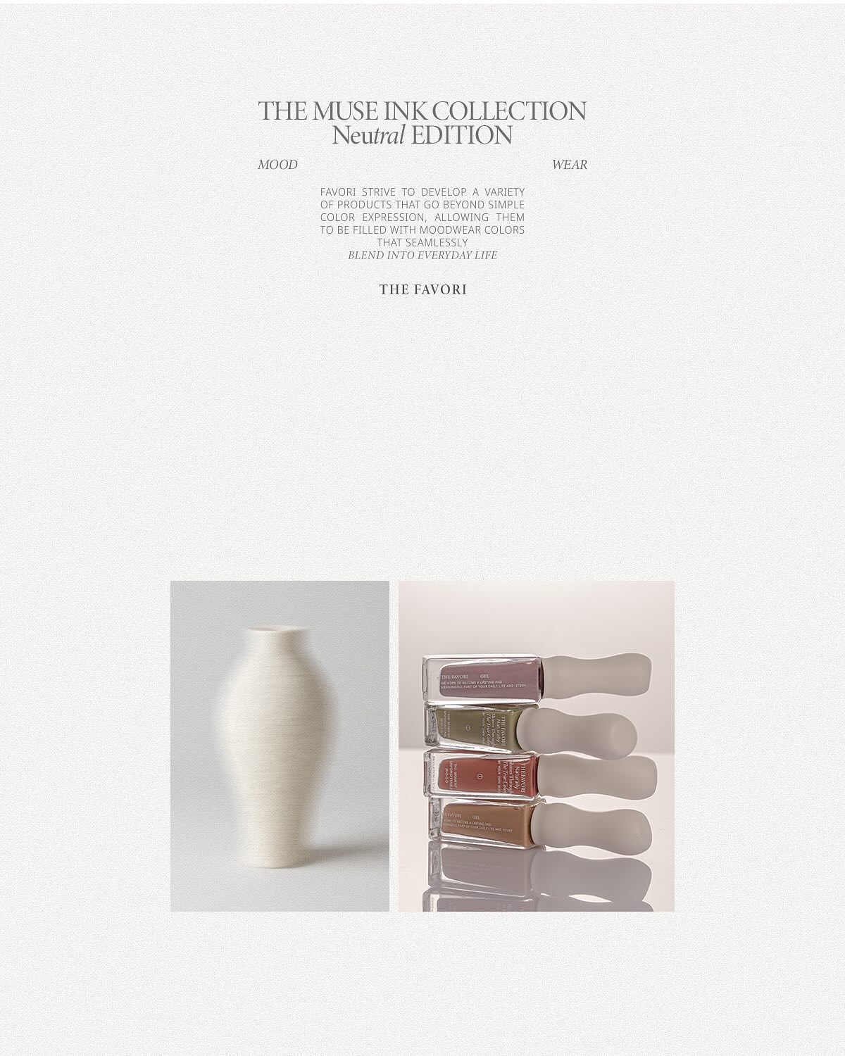 The Favori - The Muse Ink Collection Ver.3 (Neutral Edition)