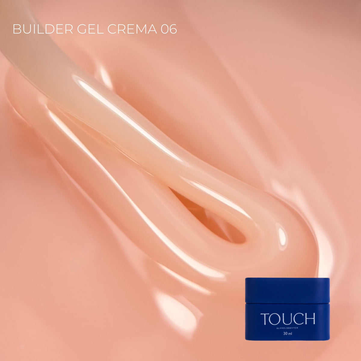 TOUCH - Builder Gel Crema 06