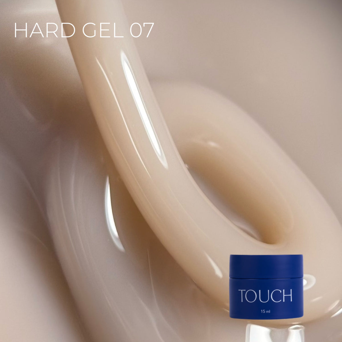 TOUCH - Hard Gel 07 (15ml)