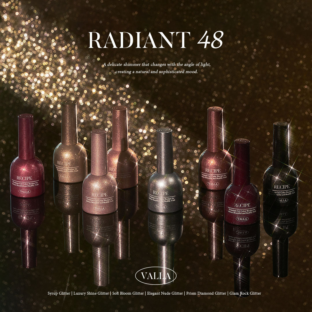 VALLA Glitter RADIANT 48 Edition 6. Glam Rock Glitter [VG57~VG64]