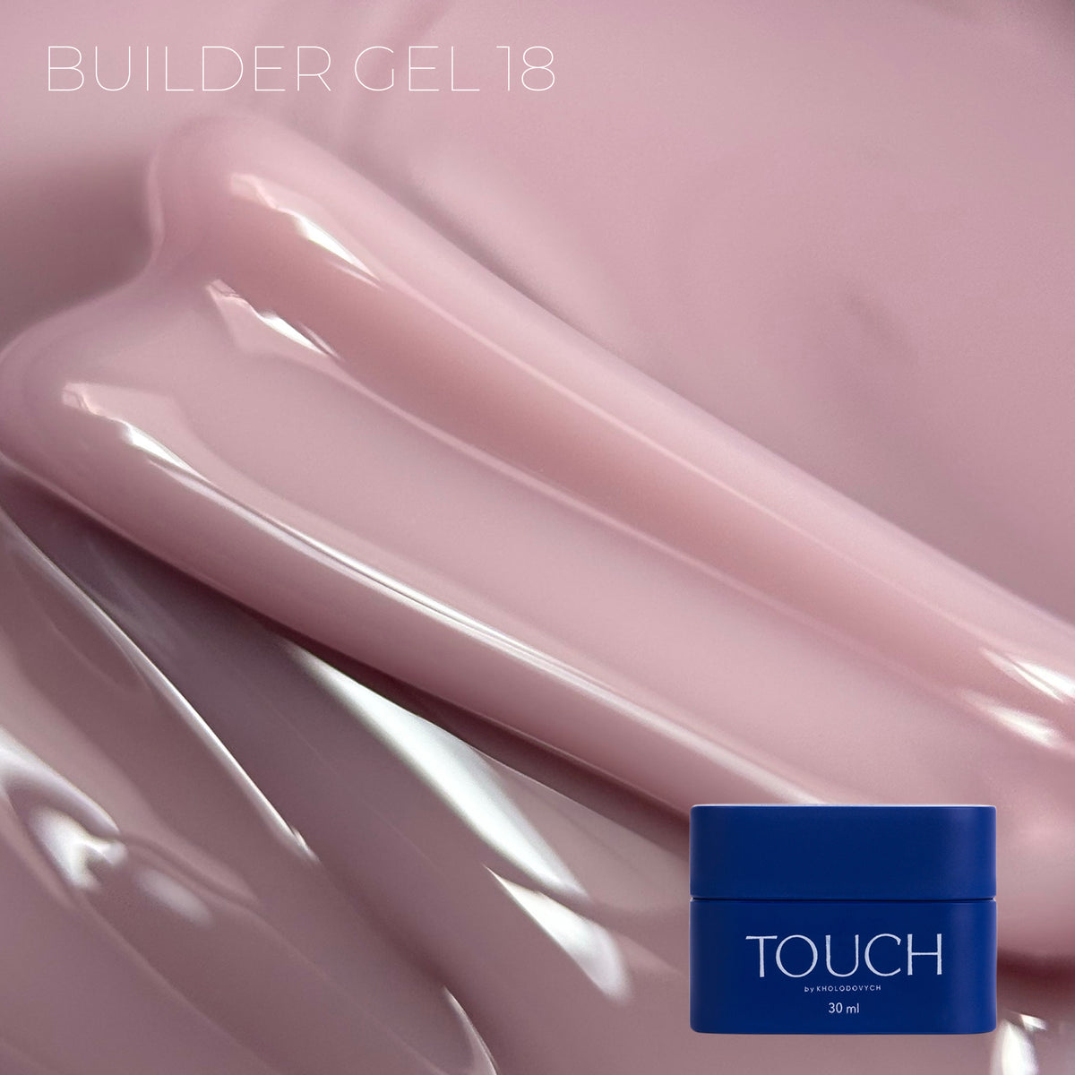TOUCH - Builder Gel 18 Powder