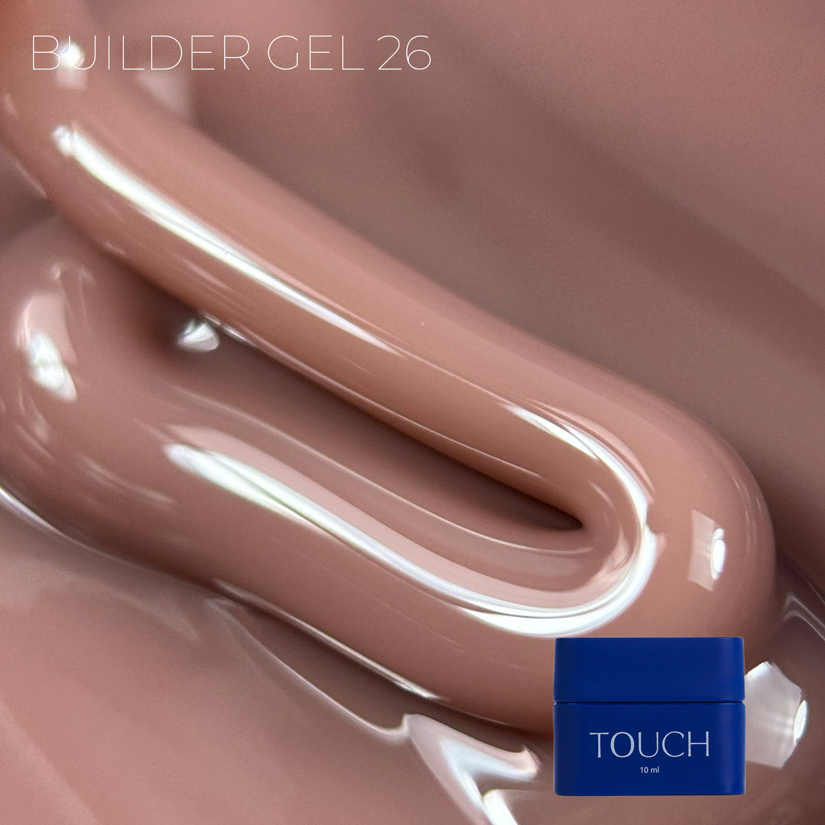 TOUCH - Builder Gel 26 Chocolate