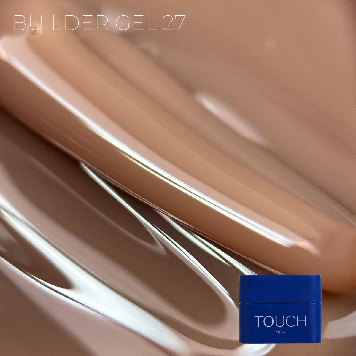 TOUCH - Builder Gel 27 Cookie