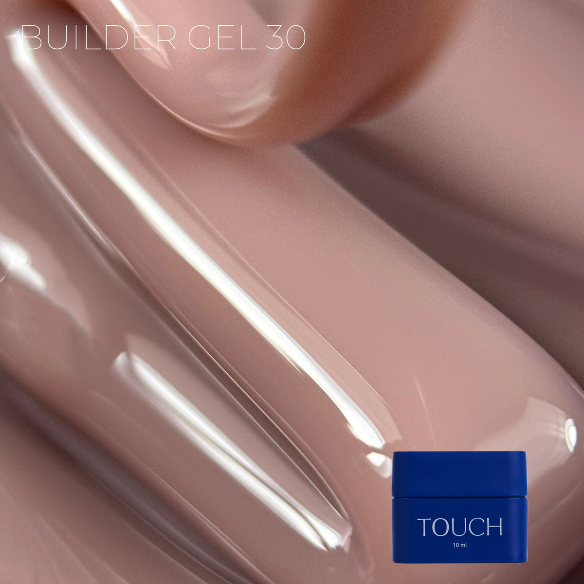 TOUCH - Builder Gel 30 Biscuit