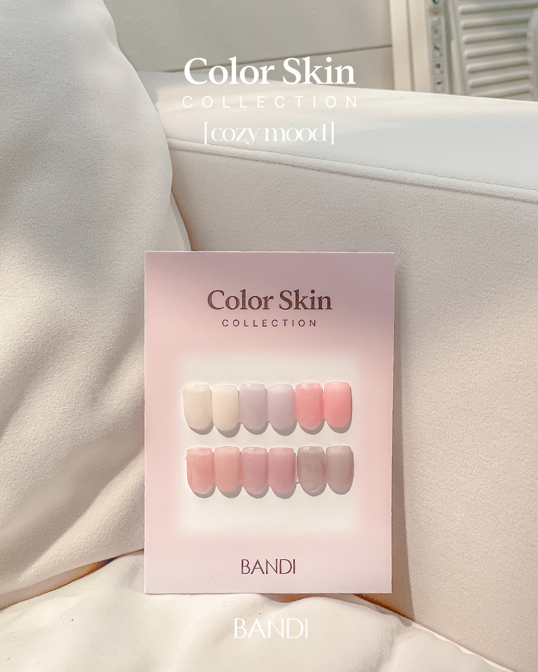 BANDI - Cozy Mood Color Skin Series (Tinted Base Gel)