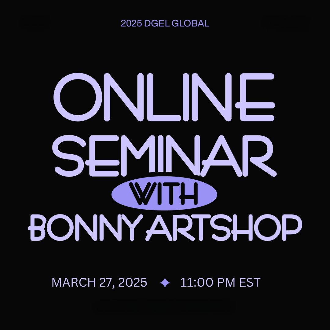 DGEL - 8th Global Online Seminar - 03/27/2025- 11:00 PM (EST Timezone)