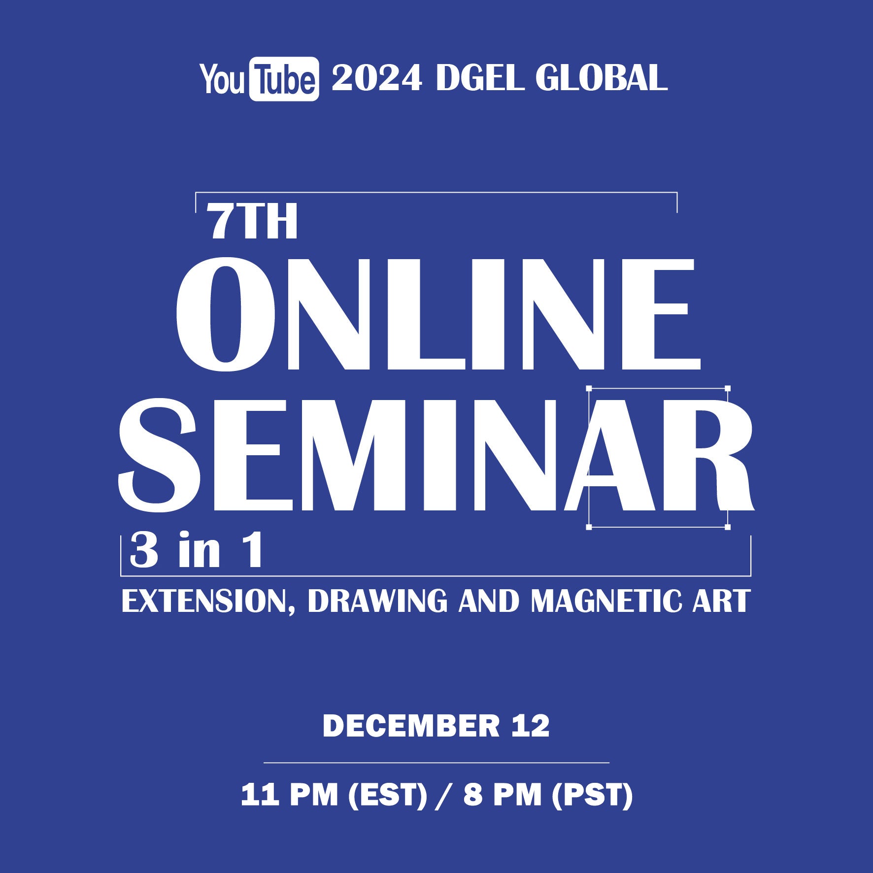 DGEL - 7th Global Online Seminar - 12/12/24- 11:00 PM (EST Timezone)