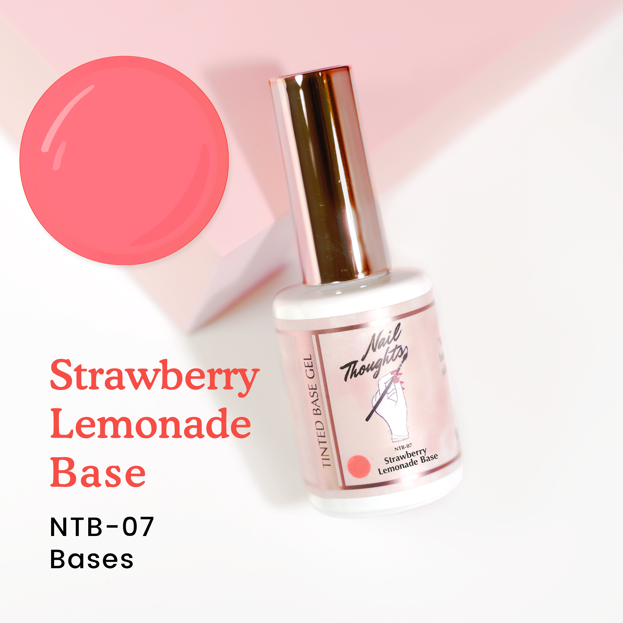 Nail Thoughts - NTB-07 Strawberry Lemonade Base (Bottle/Pot)