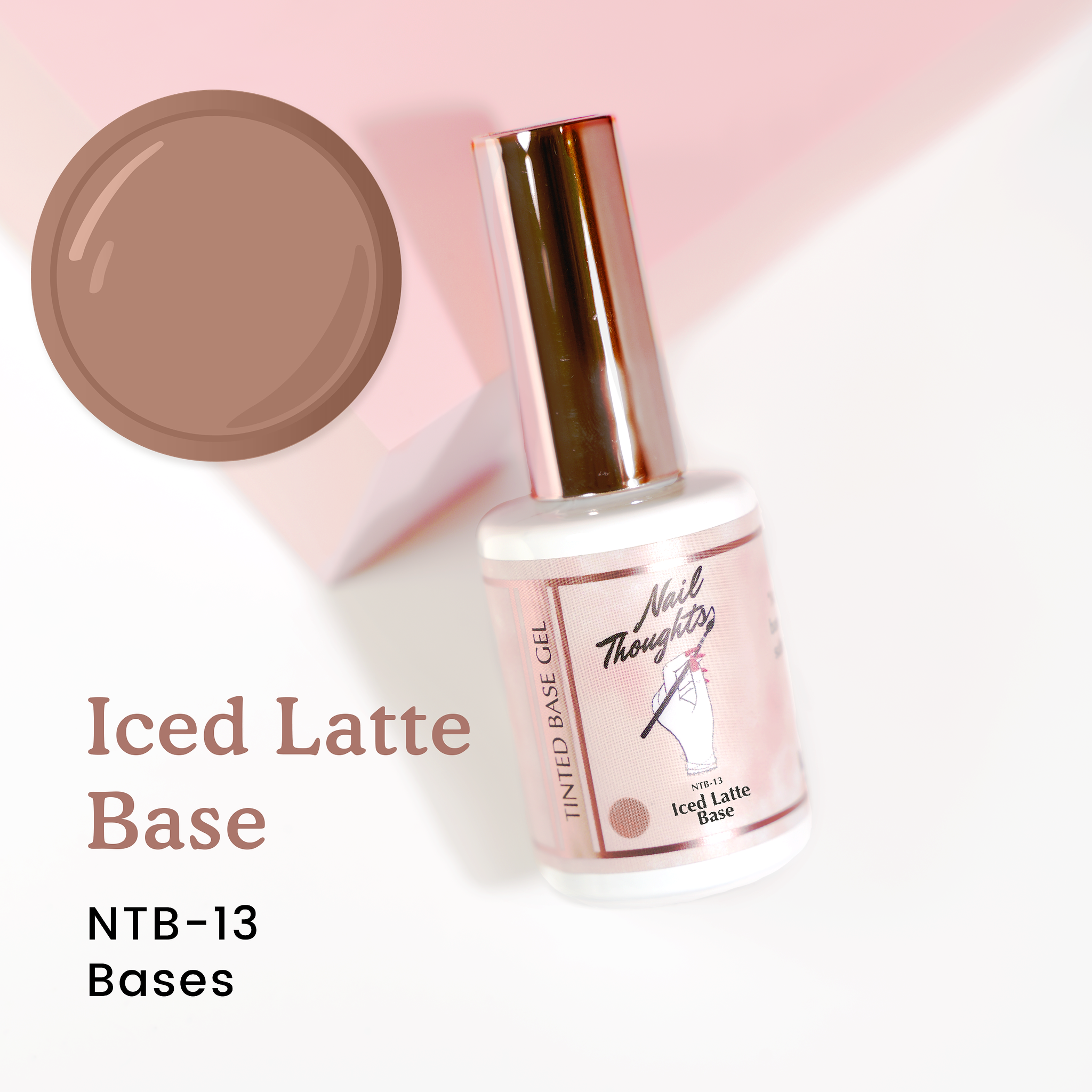 Nail Thoughts - NTB-13 Iced Latte Base (Bottle/Pot)