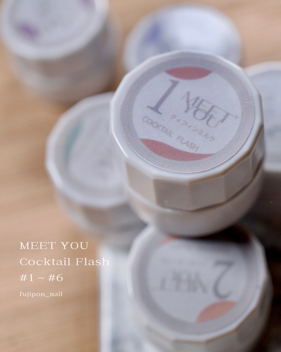 Meet You - Cocktail Flash Gel (4g jars) 6 types