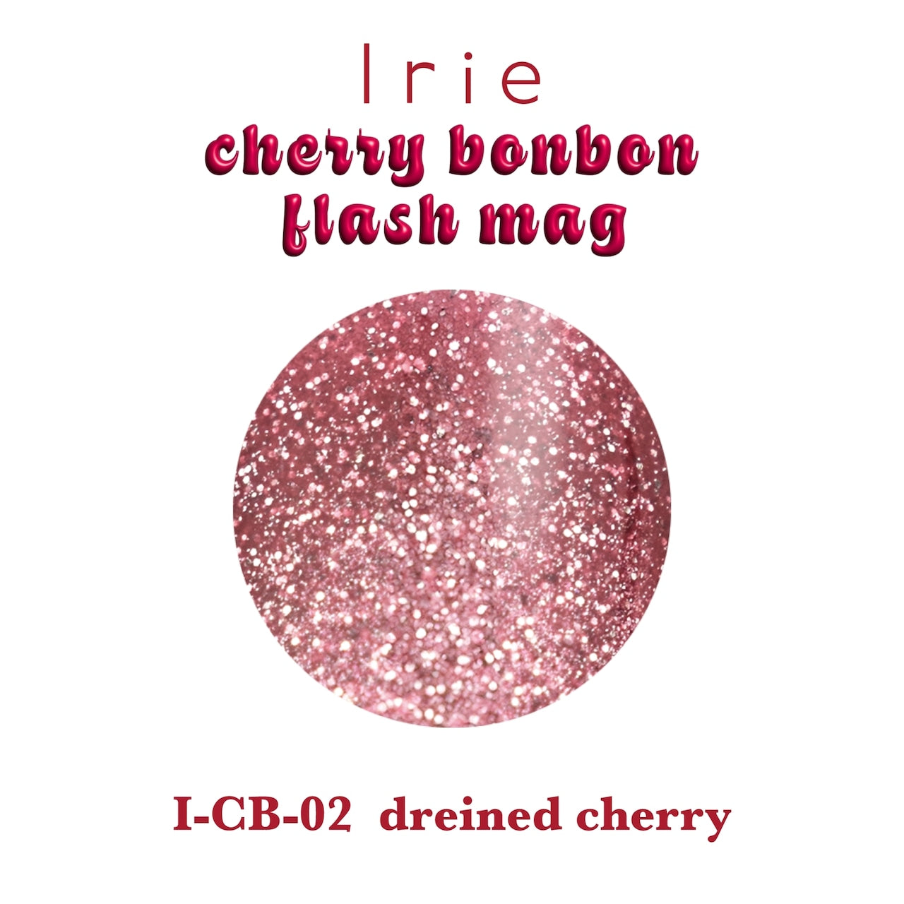 Irie - Cherry Bonbon Set