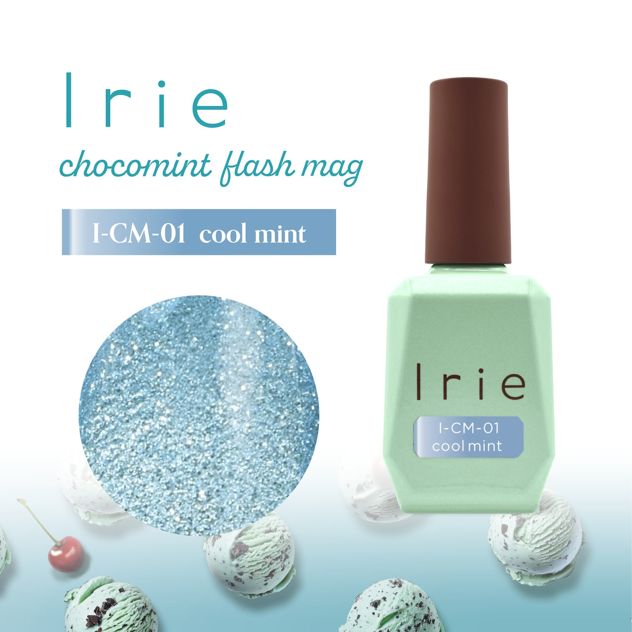 Irie - Chocomint Flash Mag Collection