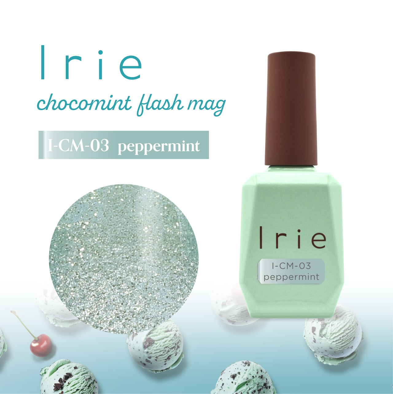 Irie - Chocomint Flash Mag Collection