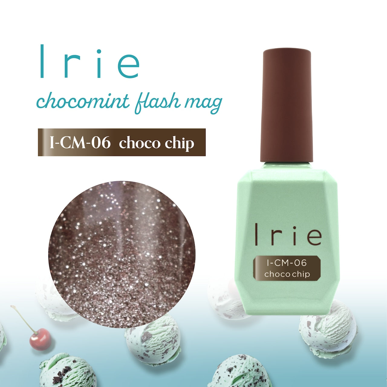 Irie - Chocomint Flash Mag Collection