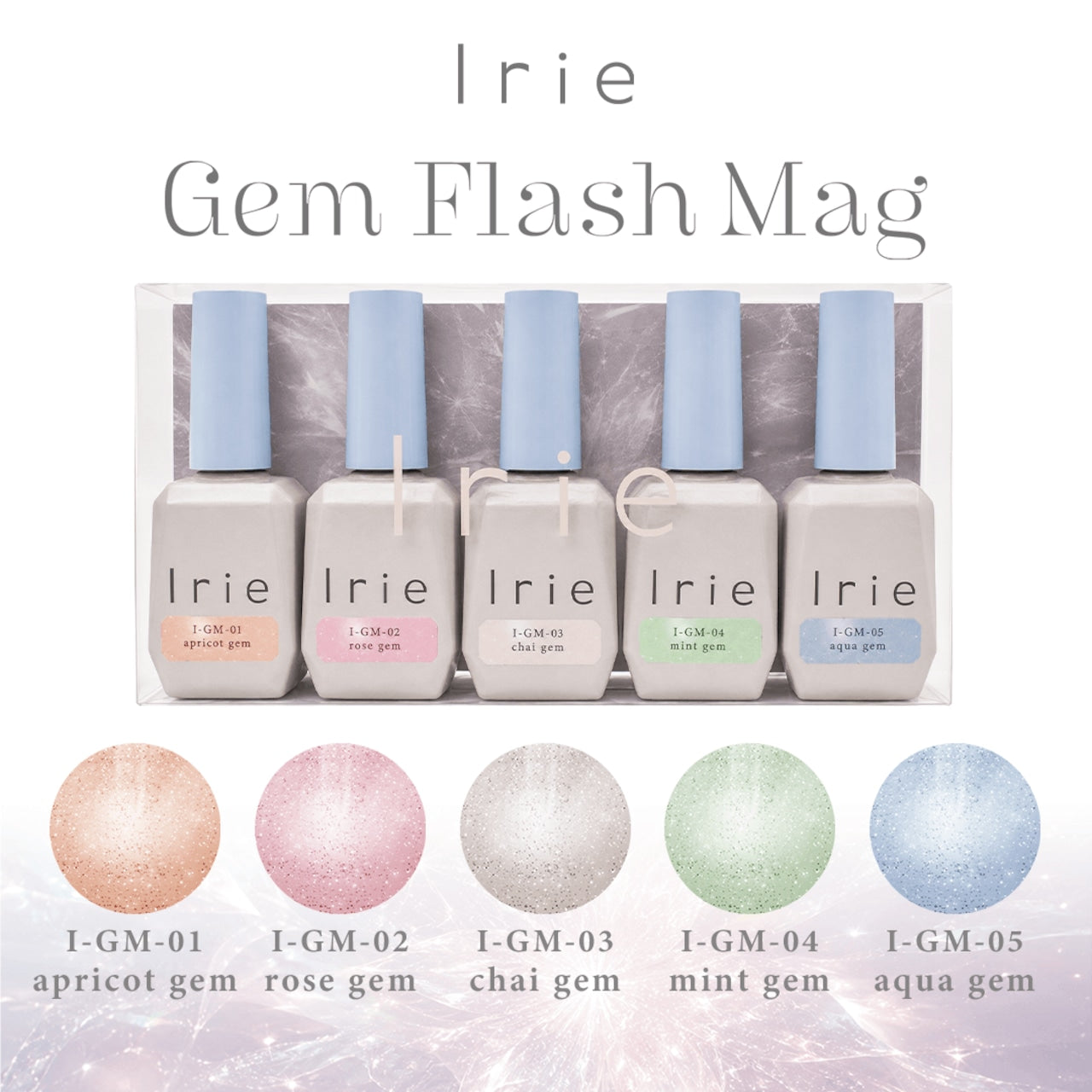 Irie - Gem Flash Mag