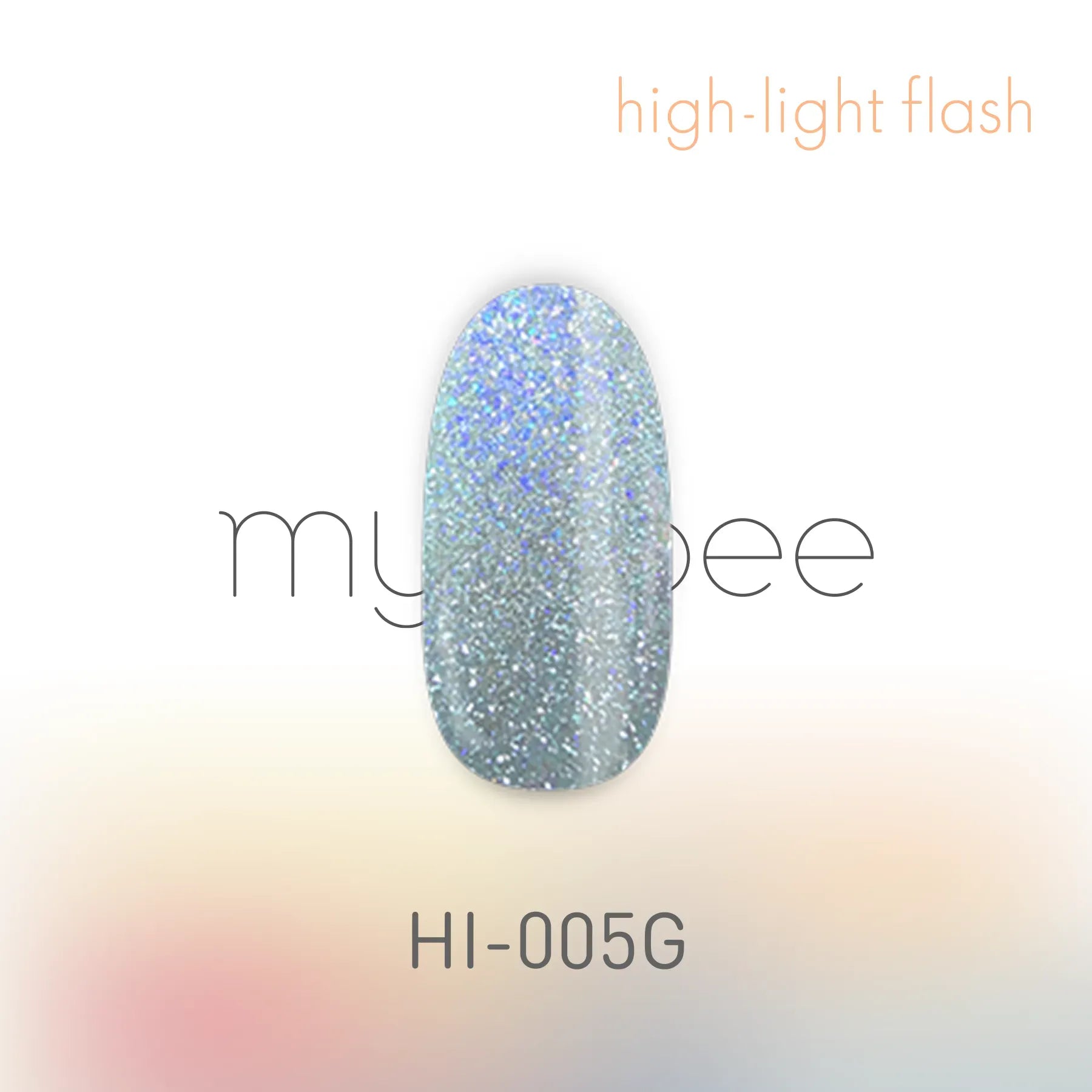 my&bee - High Light Flash Collection