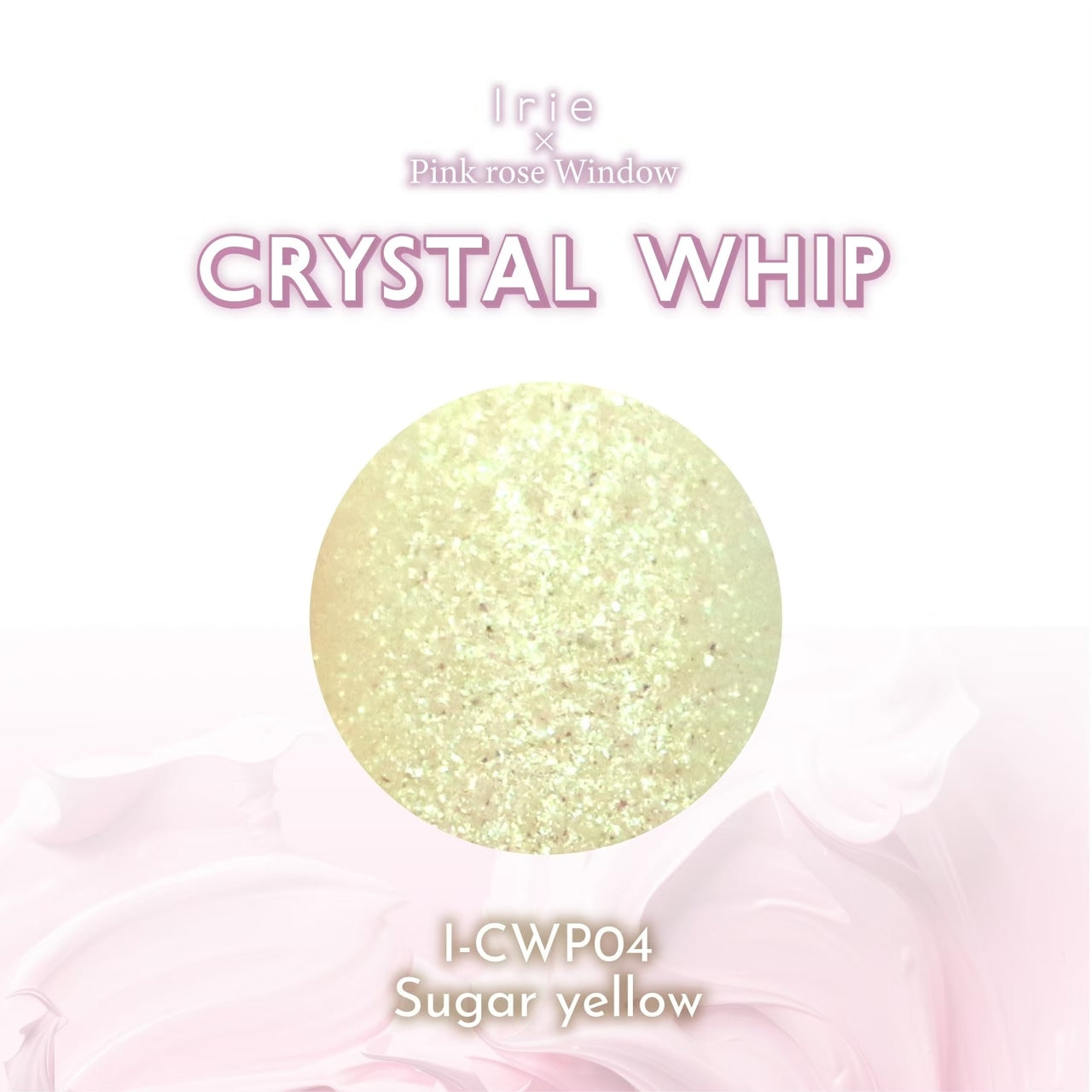 Irie - Crystal Whip Collection