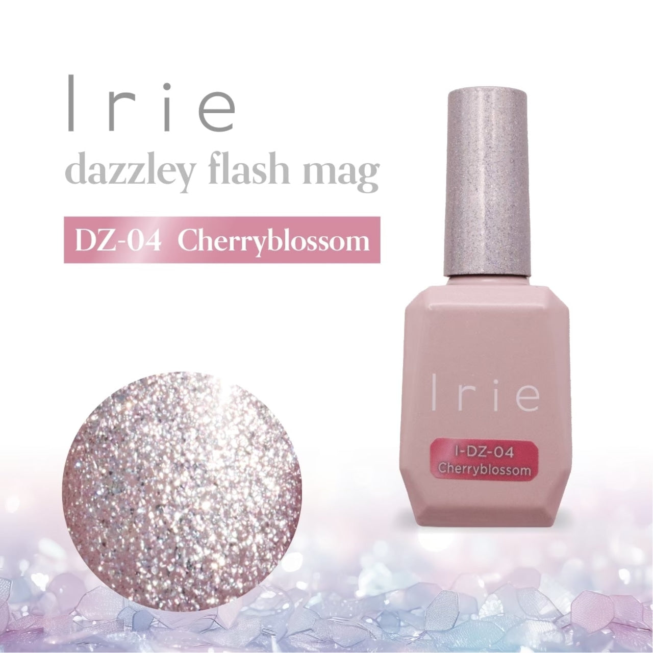 Irie - Dazzly Flash Mag Collection
