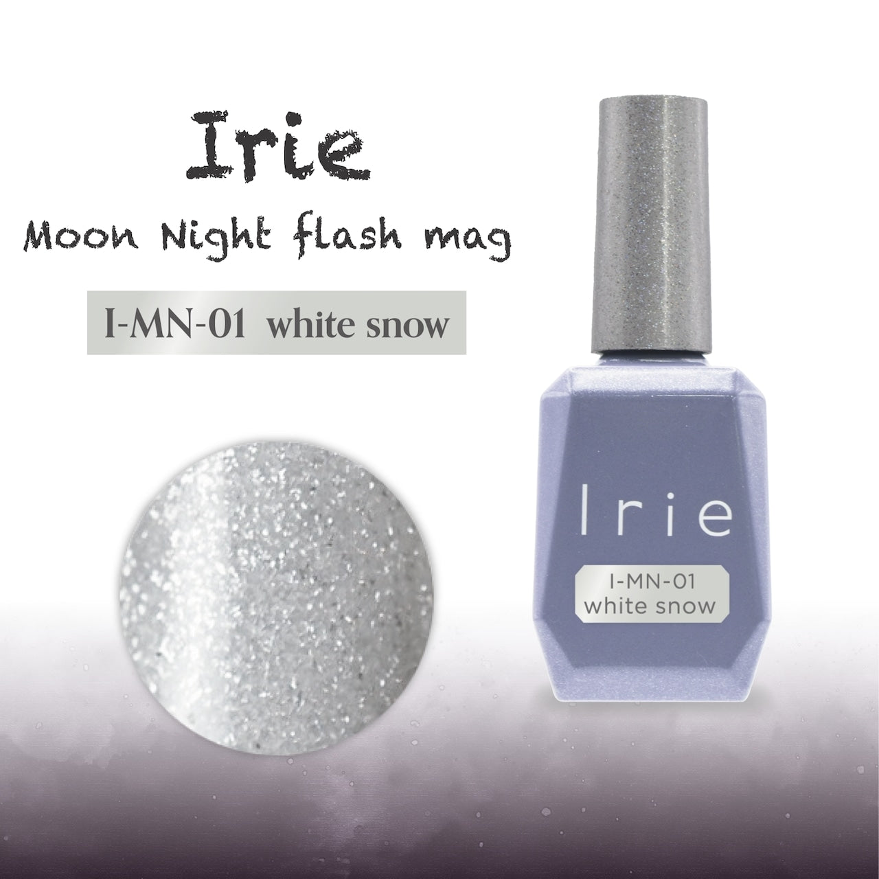 Irie - Moon Night Flash Mag Collection