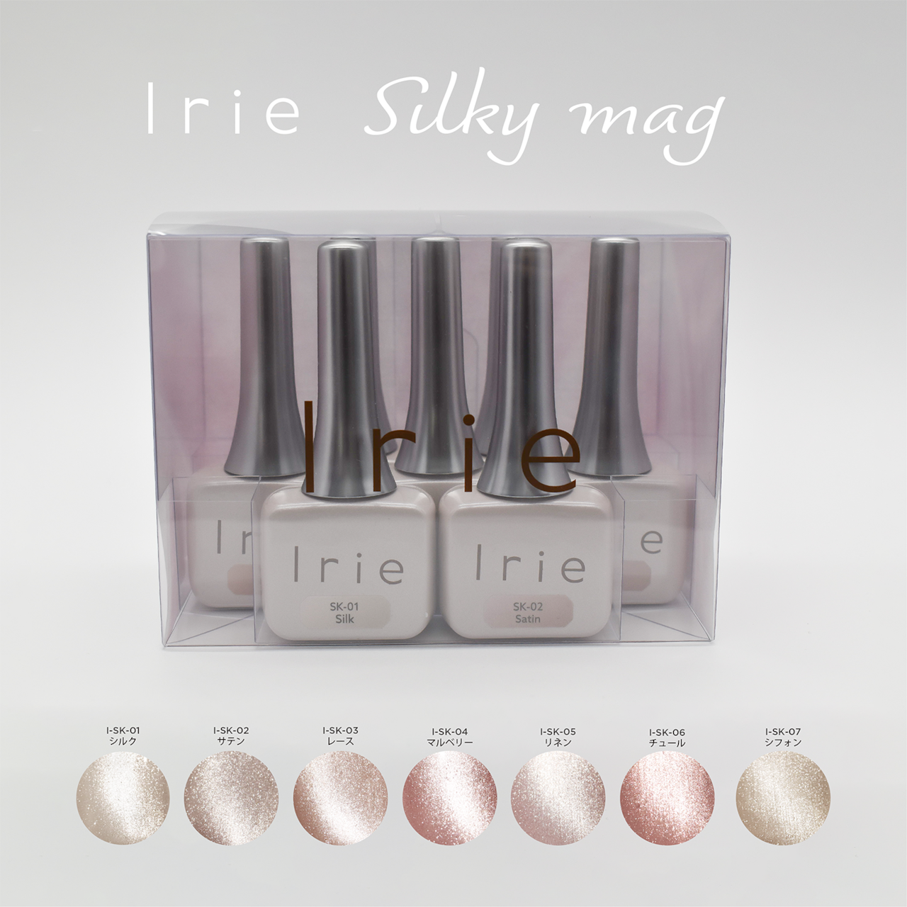Irie - Silky Mag Collection