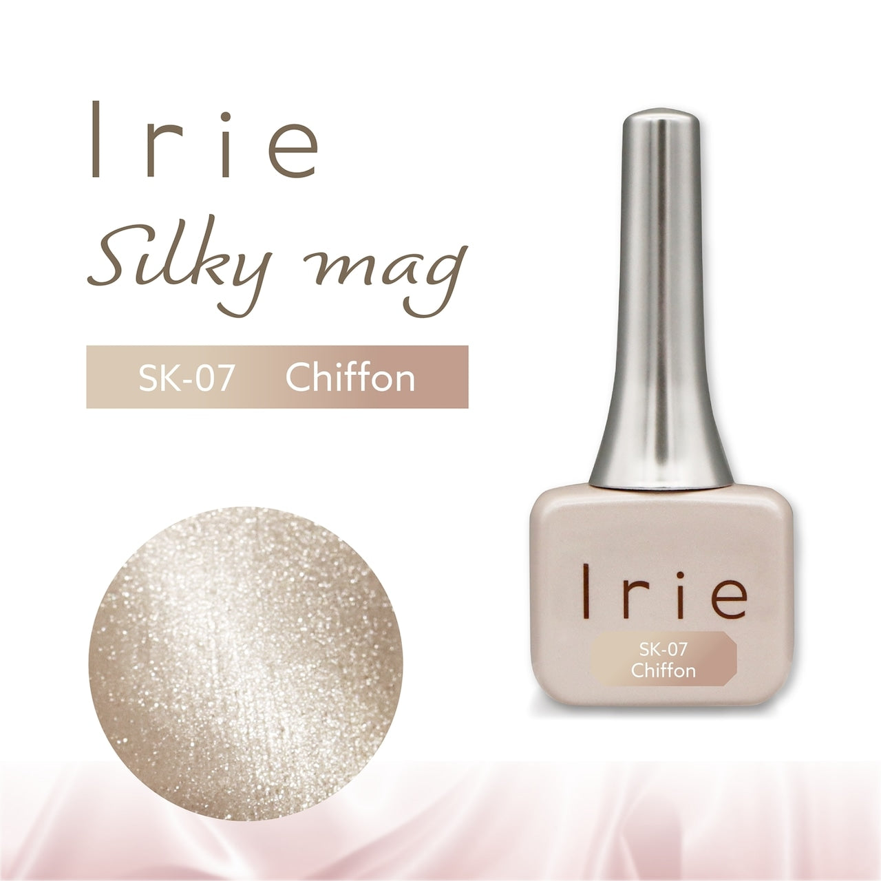 Irie - Silky Mag Collection
