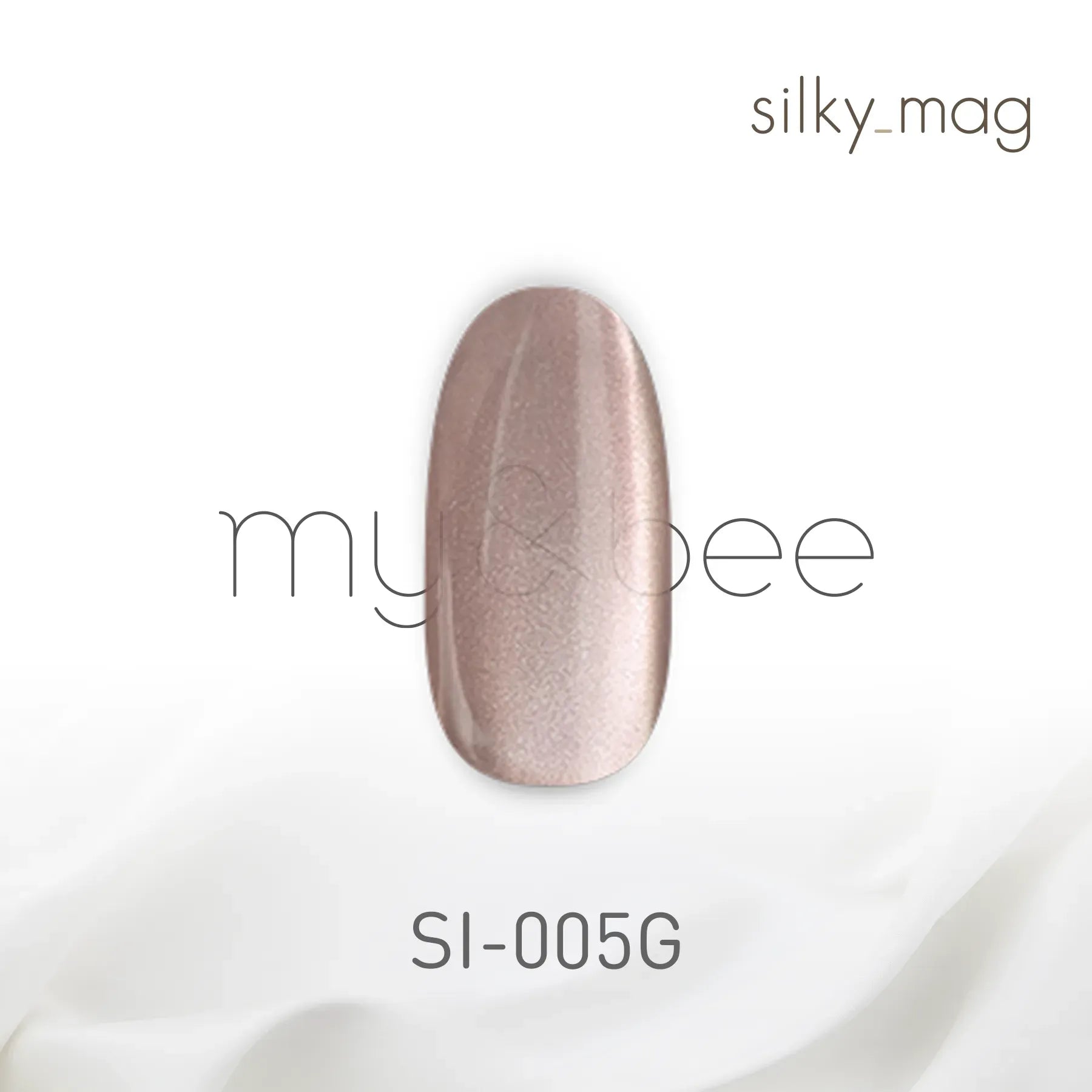 my&bee - Silky Mag Collection